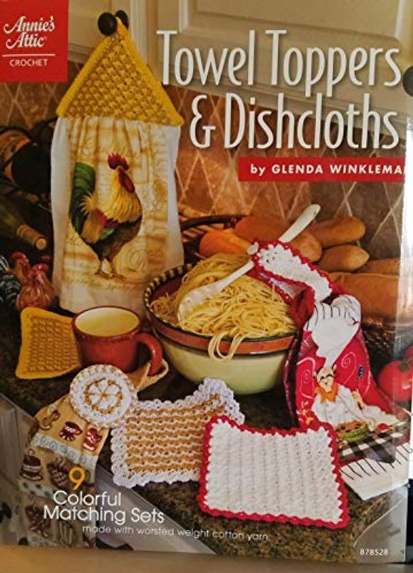 Cover Art for 9781596352124, Towel Toppers & Dishcloths by Susanna Tobias