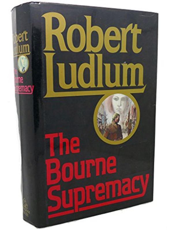 Cover Art for 9780394543963, The Bourne Supremacy by Robert Ludlum