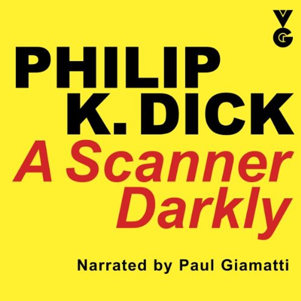 Cover Art for B00NZSVKC6, A Scanner Darkly by Philip K. Dick