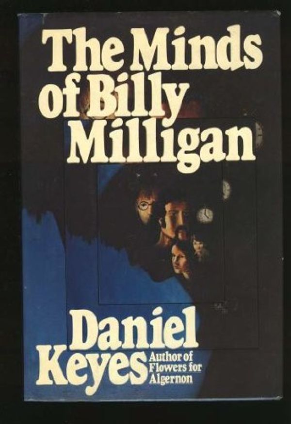 Cover Art for 9780394519432, Keyes D. Mind of Billy Milligan by Daniel Keyes