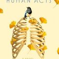Cover Art for 9781101906729, Human Acts by Han Kang