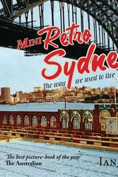 Cover Art for 9781742577845, Retro Sydney   Flexi by Ian Collis