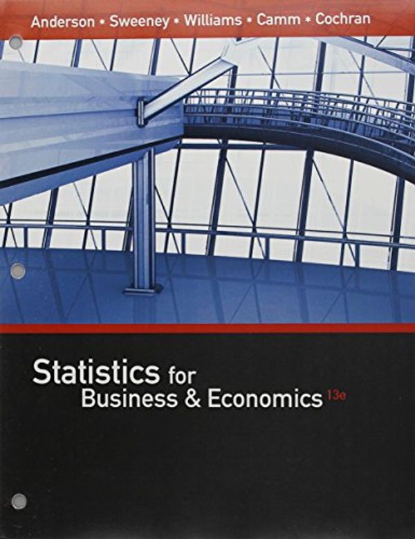 Cover Art for 9781337365253, Statistics for Business & Economics + Minitab, 12-month Access by David R. Anderson, Dennis J. Sweeney, Thomas A. Williams, Jeffrey D. Camm, James J. Cochran