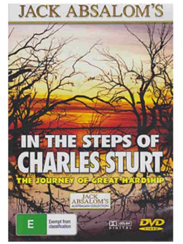 Cover Art for 9326314014955, Jack Absalom's - In the Steps of Charles Sturt -The Journey of Great Hardship - DVD by 
