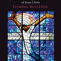 Cover Art for 9780802847324, The Crucifixion: Understanding the Death of Jesus Christ by Fleming Rutledge