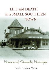Cover Art for 9780807129371, Life and Death in a Small Southern Town by Yates, Gayle Graham