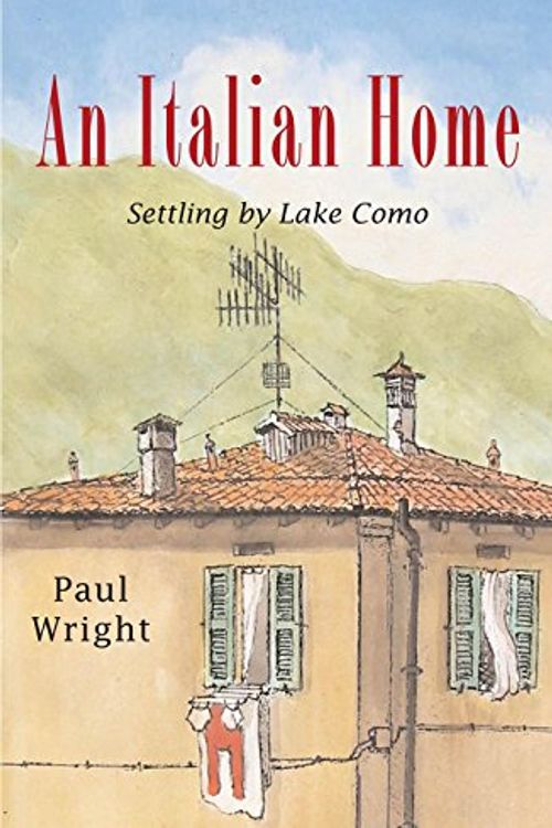 Cover Art for 9780956230812, An Italian Home by Paul Wright