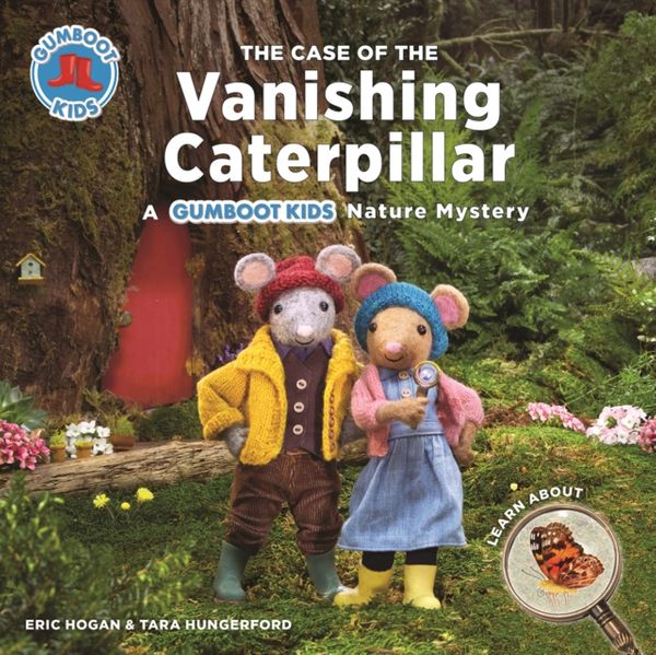 Cover Art for 9780228101932, The Case of the Vanishing Caterpillar by Hogan /. Hungerford