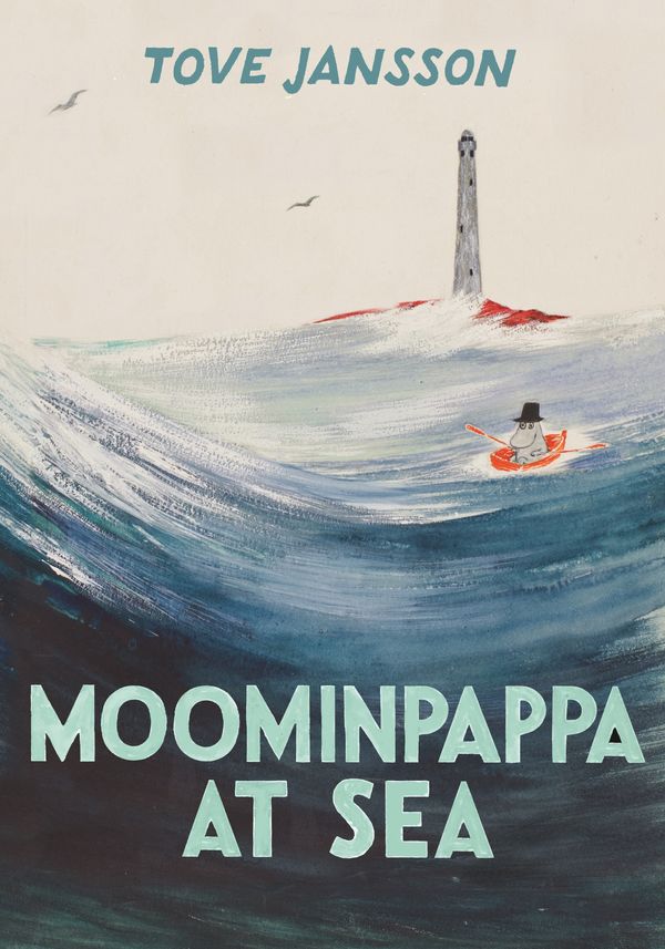 Cover Art for 9781908745705, Moominpappa at Sea by Tove Jansson