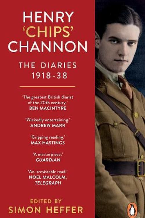 Cover Art for 9781529159318, Henry 'Chips' Channon: The Diaries (Volume 1): 1918-38 by Chips Channon