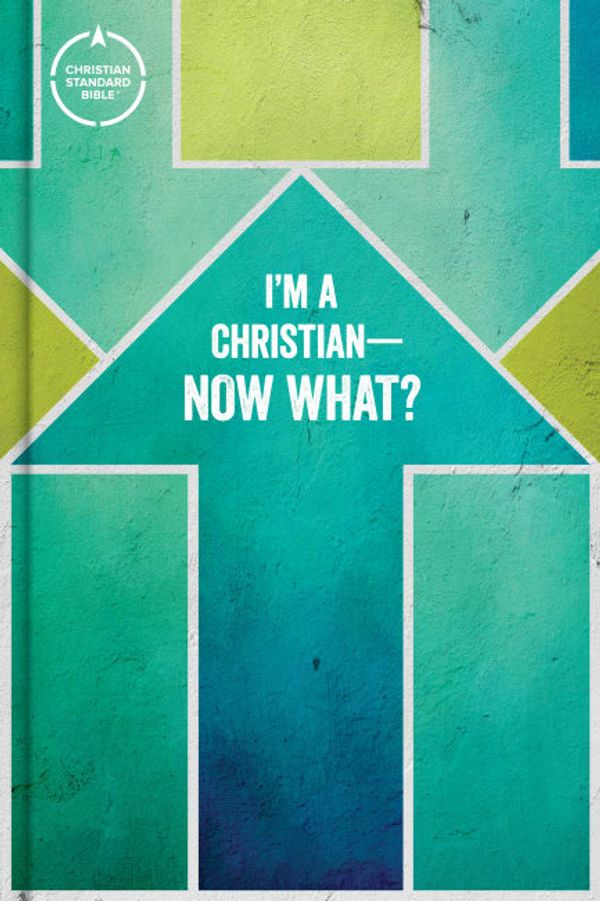 Cover Art for 9781535965903, CSB I'm a Christian, Now What? Bible for Kids, Hardcover by Csb Bibles by Holman