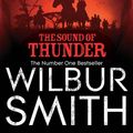 Cover Art for 9780330473088, The Sound of Thunder by Wilbur Smith