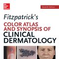 Cover Art for 9780071793032, Fitzpatricks Color Atlas and Synopsis of Clinical Dermatology, Seventh Edition by Klaus Wolff, Richard Johnson, Arturo Saavedra