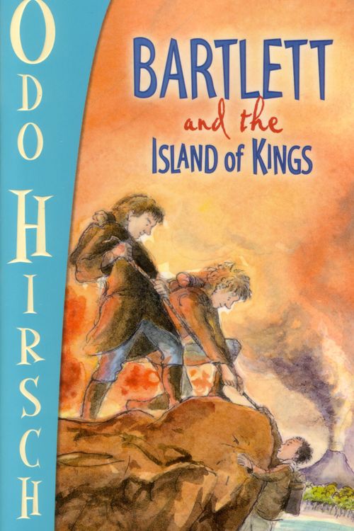 Cover Art for 9781741141115, Bartlett and the Island of Kings by Odo Hirsch