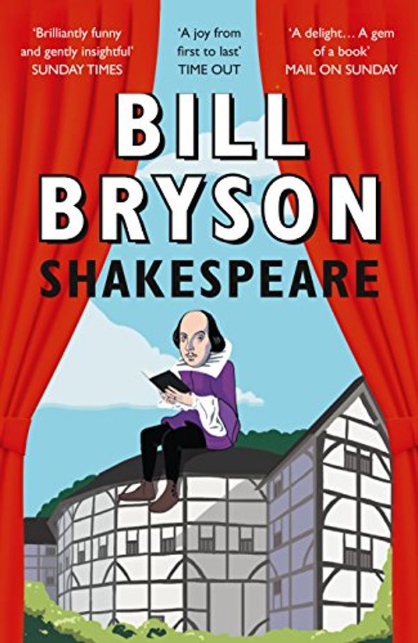 Cover Art for B007UK9KG8, Shakespeare: The World as a Stage by Bill Bryson