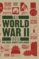 Cover Art for 9780744048391, The World War II Book (Big Ideas) by DK