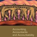 Cover Art for 9780415384506, Accounting, Accountants and Accountability (Routledge Studies in Accounting) by Norman Macintosh