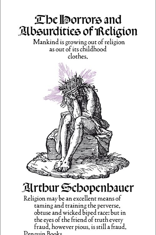 Cover Art for 9780141191591, Great Ideas: The Horrors and Absurdities of Religion by Arthur Schopenhauer