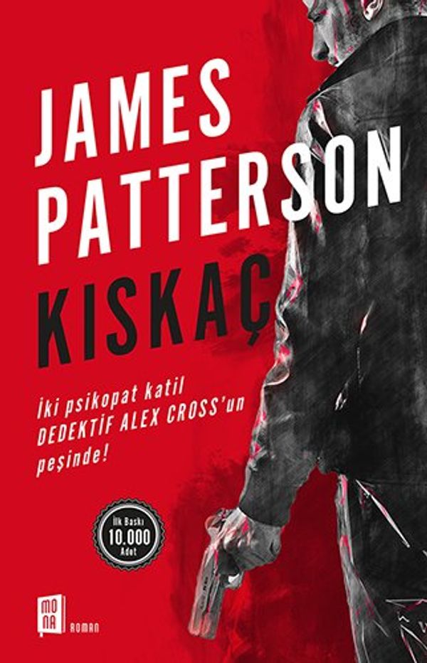 Cover Art for 9786059709767, Kıskaç: İki psikopat katil Dedektif Alex Cross'un peşinde! by James Patterson