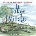 Cover Art for 9781471166983, It Takes a Village by Hillary Rodham Clinton