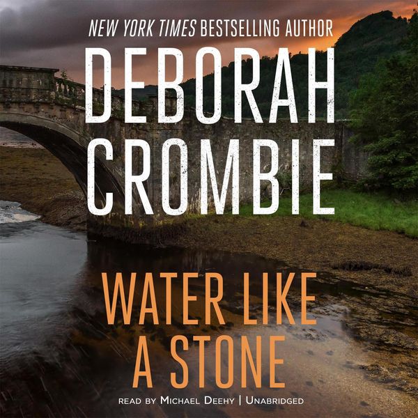 Cover Art for 9781538434642, Water Like a Stone by Deborah Crombie