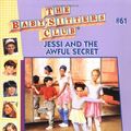 Cover Art for 9780590925891, Jessi and the Awful Secret (Baby-Sitters Club) by Ann M. Martin