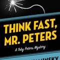 Cover Art for 9781453234167, Think Fast, Mr. Peters by Stuart M. Kaminsky