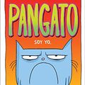 Cover Art for 9781338593556, Pangato #1: Soy yo. (Catwad #1: It's Me.) (Spanish Edition) by Jim Benton