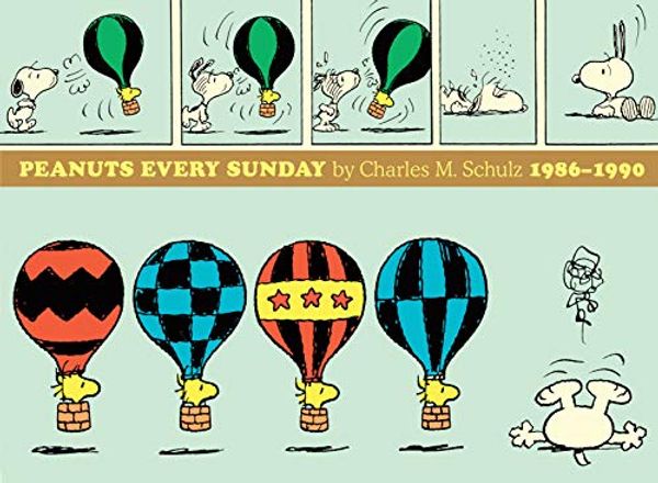Cover Art for 9781683963738, Peanuts Every Sunday 1986-1990 (Peanuts Every Sunday) by Charles M. Schulz