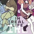 Cover Art for 9780606382199, In Real Life by Cory Doctorow