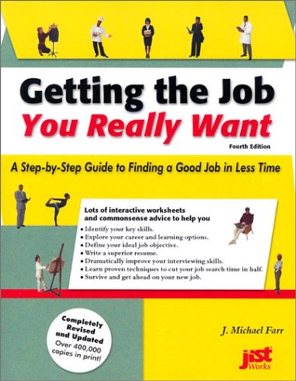 Cover Art for 9781563708039, Getting Job You Really Want 4e by Michael Farr