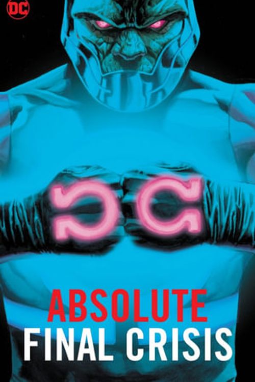 Cover Art for 9781779525994, Absolute Final Crisis (New Edition) by Grant Morrison