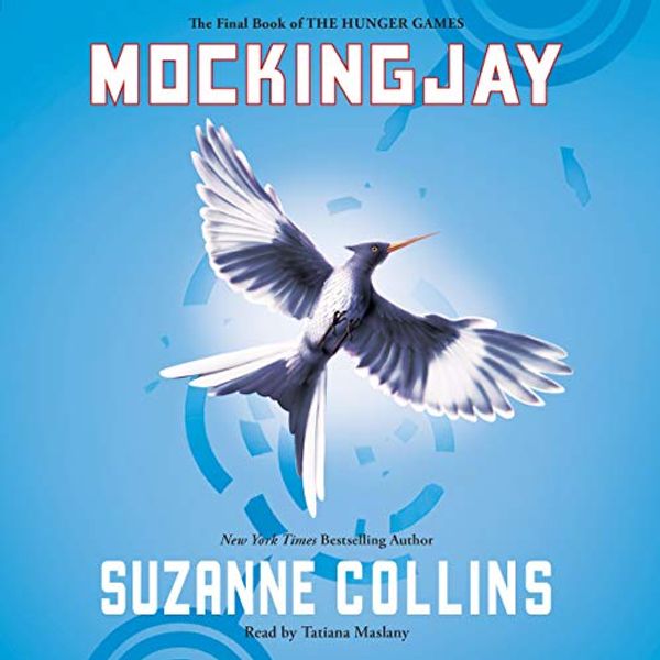 Cover Art for B07T765GH7, Mockingjay: The Hunger Games, Book 3 by Suzanne Collins