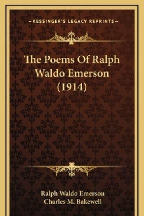 Cover Art for 9781164299271, The Poems of Ralph Waldo Emerson (1914) by Ralph Waldo Emerson