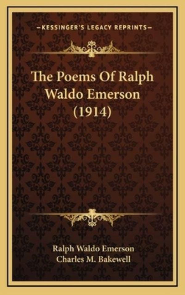 Cover Art for 9781164299271, The Poems of Ralph Waldo Emerson (1914) by Ralph Waldo Emerson