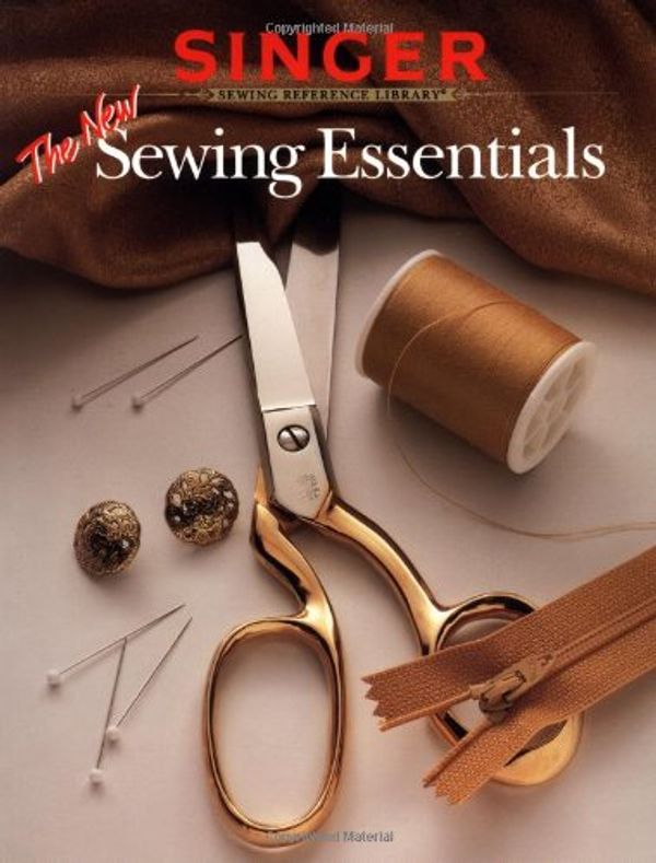 Cover Art for 9780865733084, The New Sewing Essentials by Zoe Graul