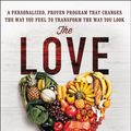 Cover Art for 9780062304216, The Love Diet by Connie Guttersen, Mark Dedomenico M.D.