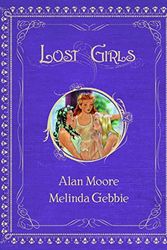 Cover Art for 9781891830747, Lost Girls by Alan Moore