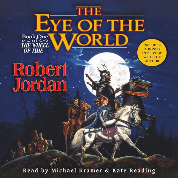 Cover Art for 9781593974558, The Eye of the World by Robert Jordan, Michael Kramer, Kate Reading