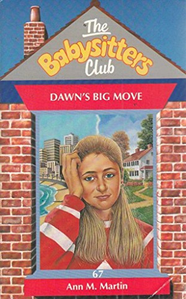 Cover Art for 9780590132664, Dawn's Big Move - 67 (Babysitters Club) (Spanish Edition) by Ann M. Martin