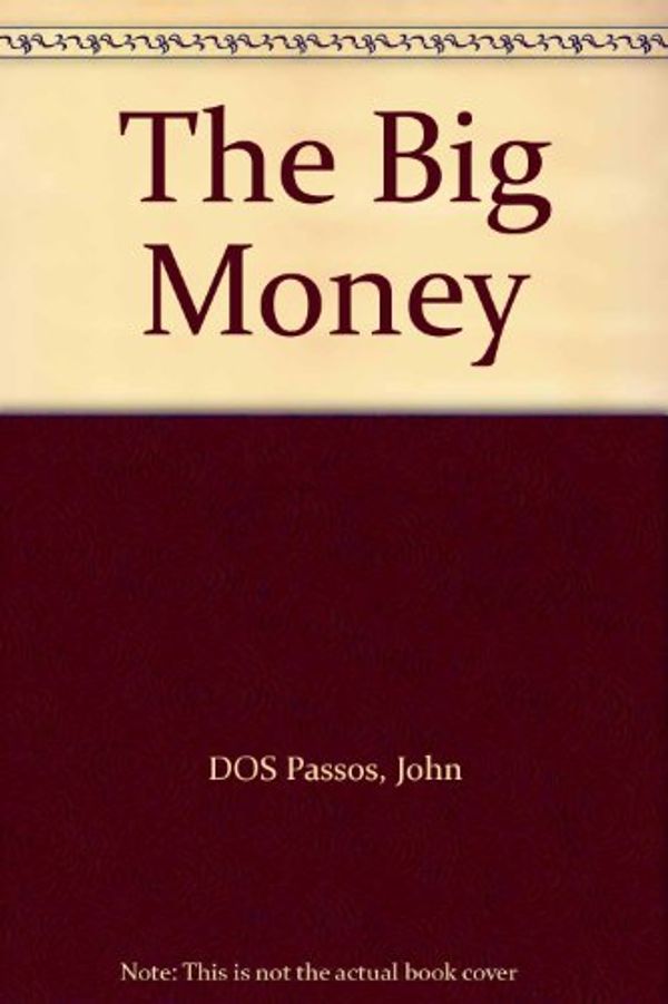 Cover Art for 9789997511492, The Big Money by Passos John Dos