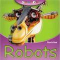 Cover Art for 9780753461259, Robots by Clive Gifford