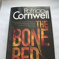 Cover Art for 9781471336454, The Bone Bed by Patricia Cornwell