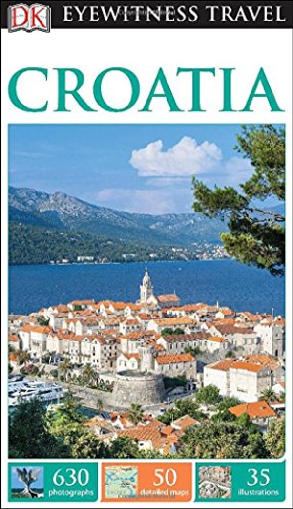 Cover Art for 9781465426147, DK Eyewitness Travel Guide: Croatia (Dk Eyewitness Travel Guides Croatia) by Dk Travel