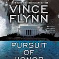 Cover Art for 9780743596817, Pursuit of Honour by Vince Flynn