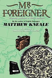 Cover Art for 9780753813065, Mr. Foreigner by Matthew Kneale