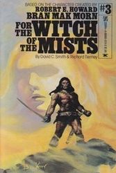Cover Art for 9780890833131, For the Witch of the Mists by Smith, David C.; Tierney, Richard