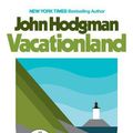 Cover Art for 9780525501244, Vacationland by John Hodgman
