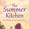 Cover Art for 9781529402483, The Summer Kitchen by Lisa Wingate