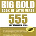 Cover Art for 9780071442565, The Big Gold Book of Latin Verbs by Gavin Betts, Daniel Franklin